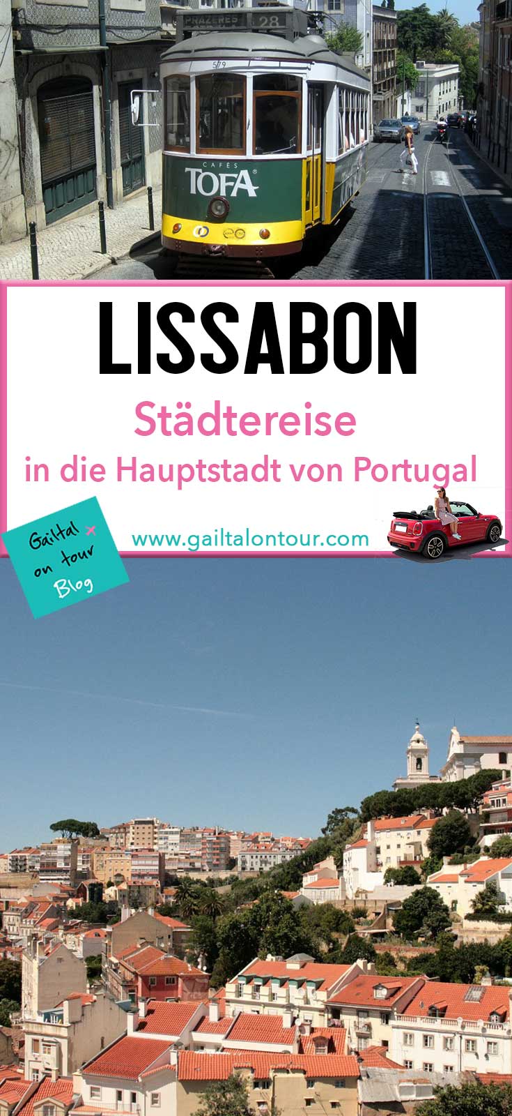 Städtereise nach #Lissabon; Tipps für #Sightseeing und #Ausflugsziele in die Umgebung der Hauptstadt von Portugal