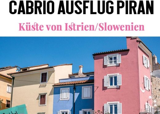 Cabrio Ausflug von Kärnten nach Piran. Ein Tag an der Küste von Istrien