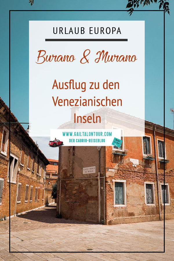 Burano Murano Ausflug und Tipps für einen Tag