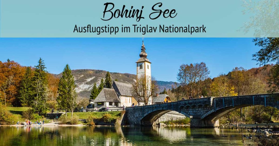 bohinj-see-ausflug-tipps