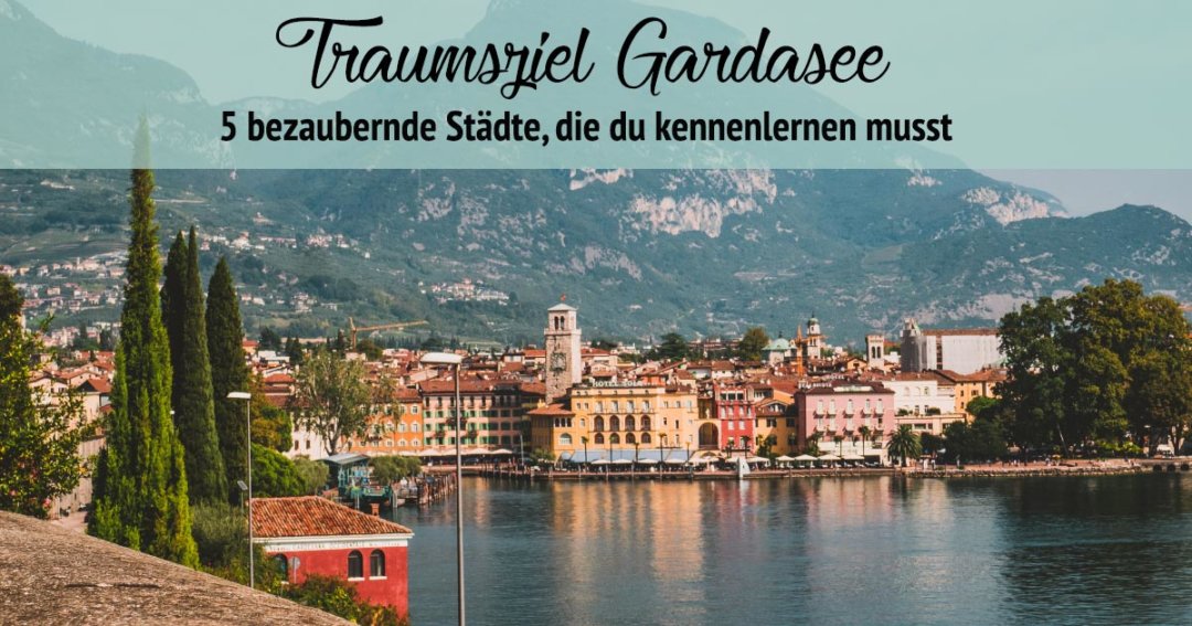 gardasee-urlaubsort-tipps