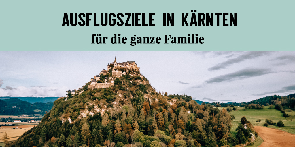 ausflugstipps-kärnten-familien